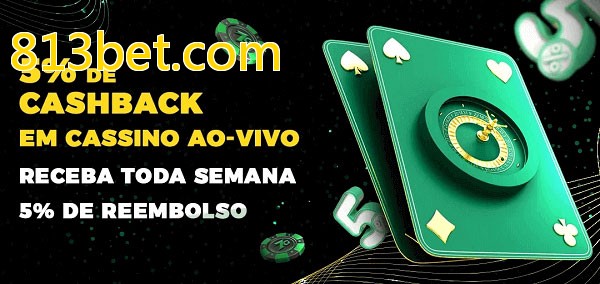 Promoções do cassino ao Vivo 813bet.com